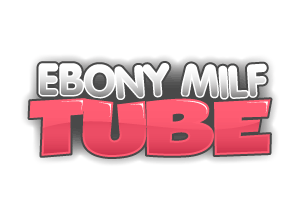 Ebony MILF Tube
